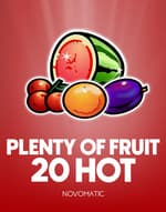 Plenty of Fruit 20 Hot